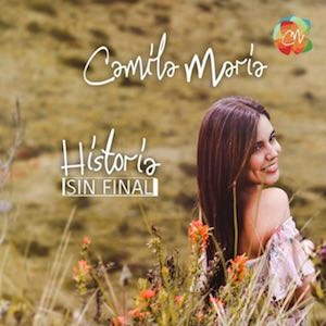 Camíla María - Historia Sin Final.jpg